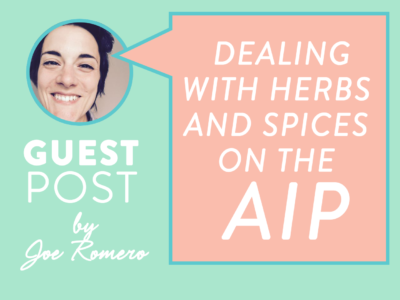 Dealing with Herbs and Spices on the Autoimmune Protocol